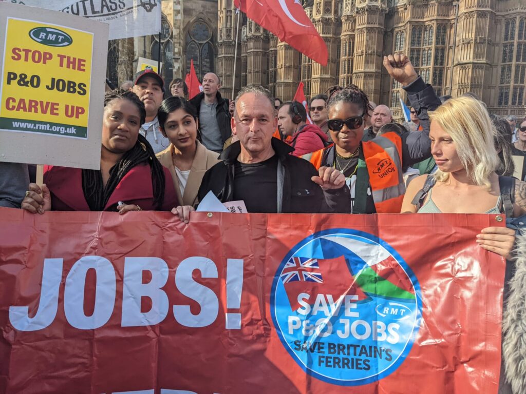 Standing with Zarah Sultana, RMT Union Members and P&O Workers